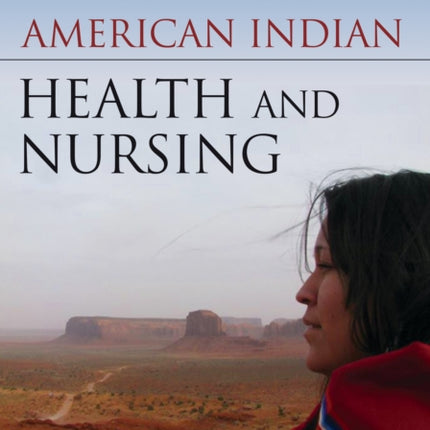 American Indian Health and Nursing