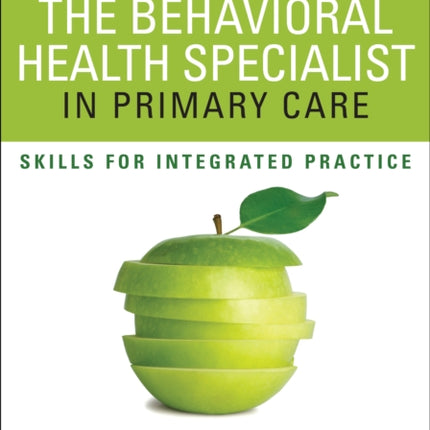 The Behavioral Health Specialist in Primary Care
