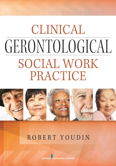 Clinical Gerontological Social Work Practice