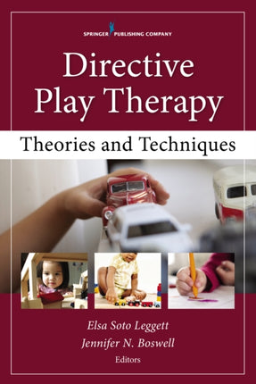 Directive Play Therapies Theories and Techniques