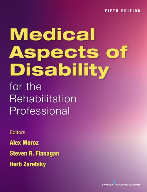 Medical Aspects of Disability for the