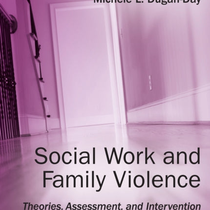 Social Work and Family Violence Theories