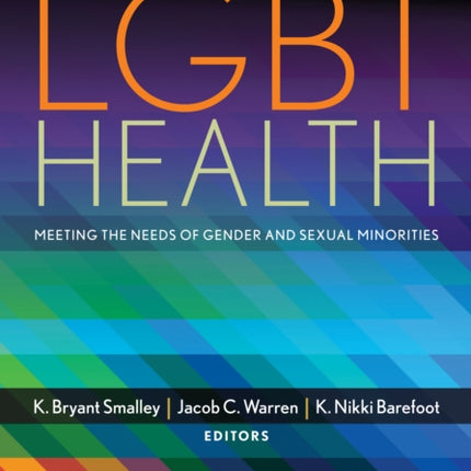 LGBT Health Meeting the Needs of Gender and