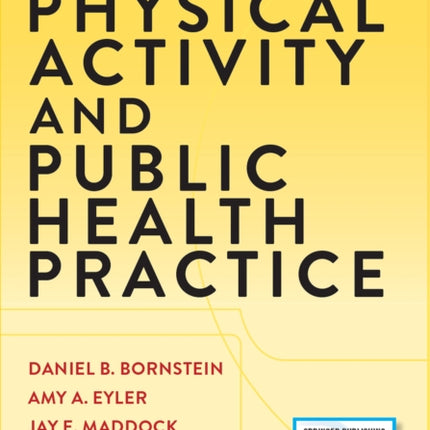 Physical Activity and Public Health Practice