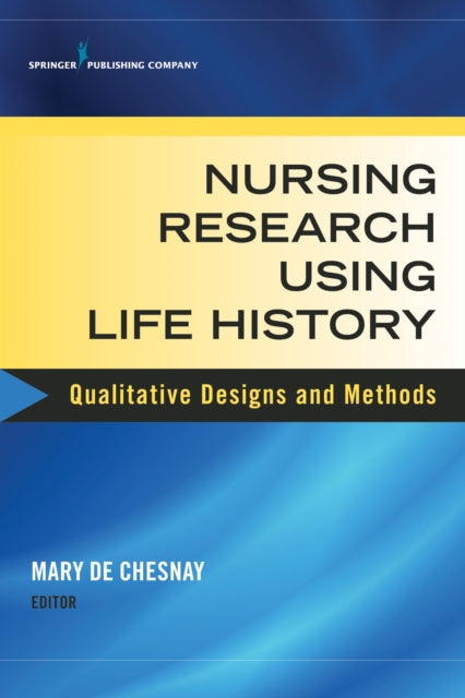 Nursing Research Using Life History Qualitative