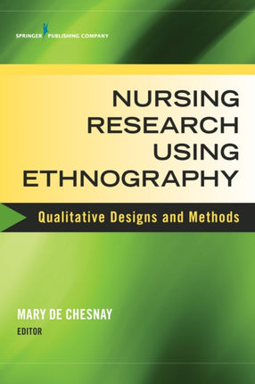 Nursing Research Using Ethnography Qualitative