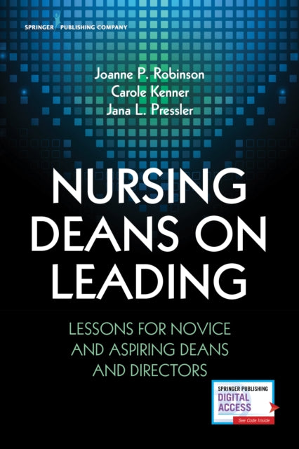 Nursing Deans on Leading Lessons for Novice and