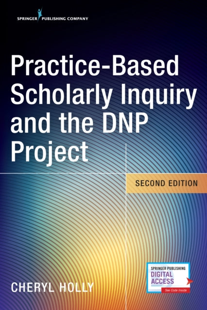 PracticeBased Scholarly Inquiry and the DNP