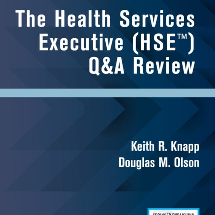The Health Services Executive HSE QA Review