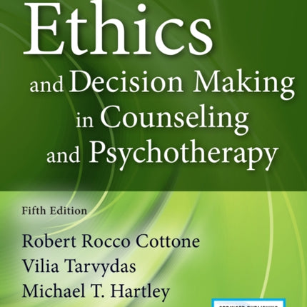 Ethics and Decision Making in Counseling and