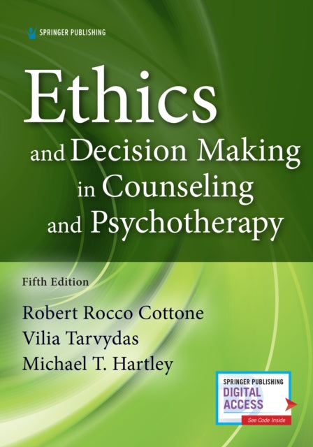 Ethics and Decision Making in Counseling and