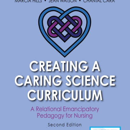 Creating a Caring Science Curriculum Second