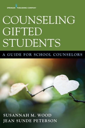 Counseling Gifted Students A Guide for School