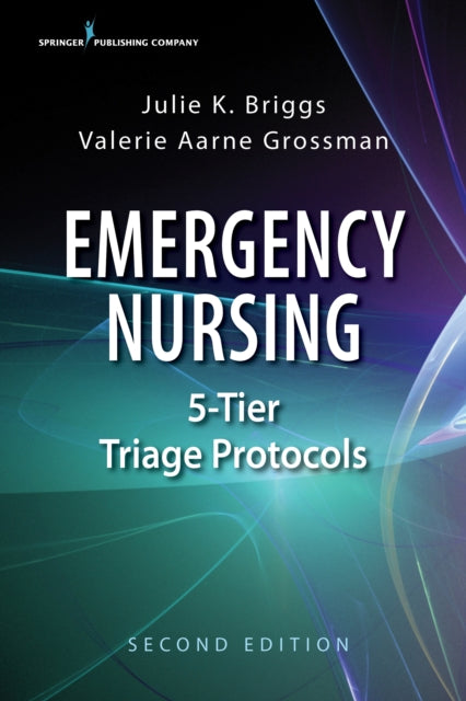 Emergency Nursing 5Tier Triage Protocols