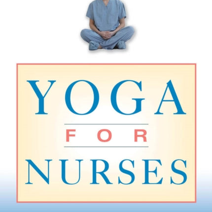 Yoga for Nurses