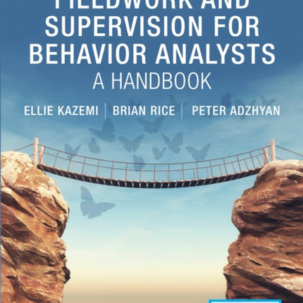 Fieldwork and Supervision for Behavior Analysts A