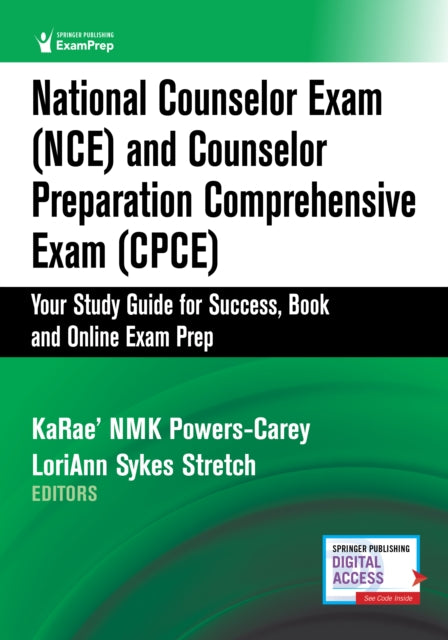 National Counselor Exam (NCE) and Counselor Preparation Comprehensive Exam (CPCE): Your Study Guide for Success, Book and Online Exam Prep