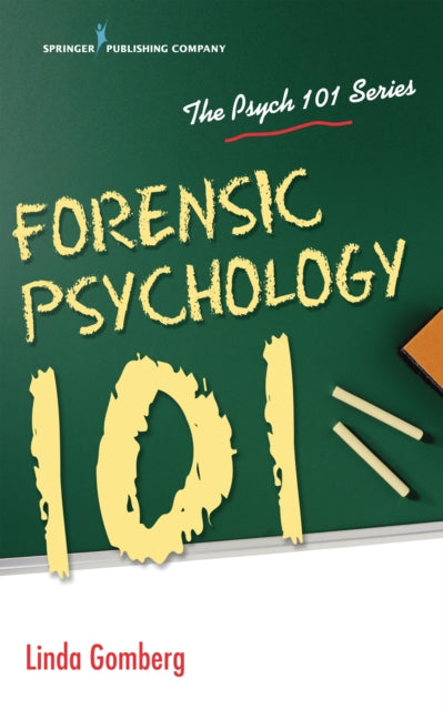 Forensic Psychology 101 Psych 101