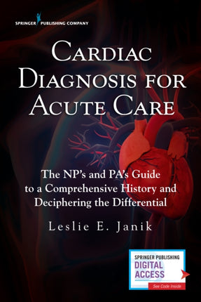 Cardiac Diagnosis for Acute Care The NPs and PAs