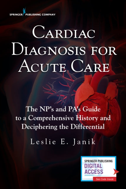 Cardiac Diagnosis for Acute Care The NPs and PAs