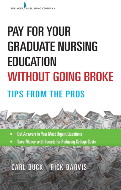 Secrets to Paying for Your Graduate Nursing