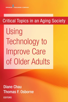 Using Technology to Improve Care of Older Adults