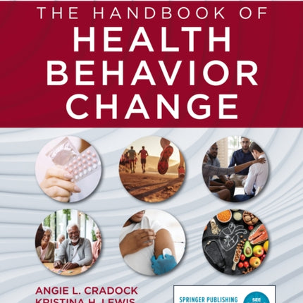 The Handbook of Health Behavior Change