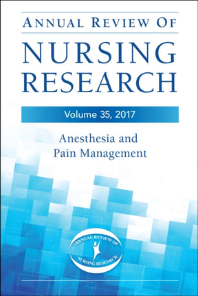 Annual Review of Nursing Research Volume 35 2017