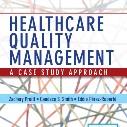 Healthcare Quality Management A Case Study