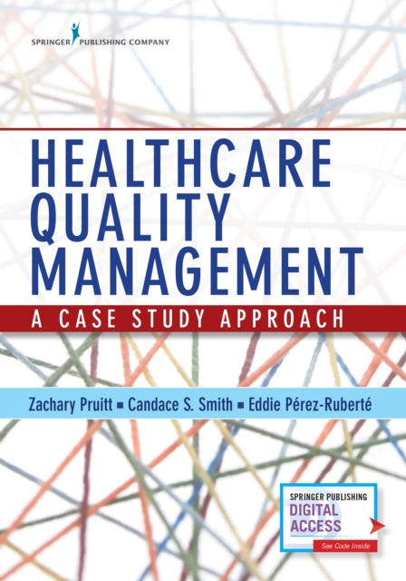 Healthcare Quality Management A Case Study