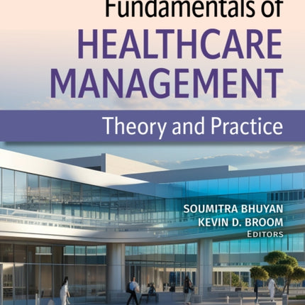 Fundamentals of Healthcare Management