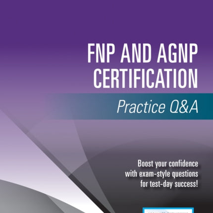 FNP and AGNP Certification Practice Q&A