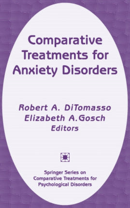 Comparative Treatments for Anxiety Disorders