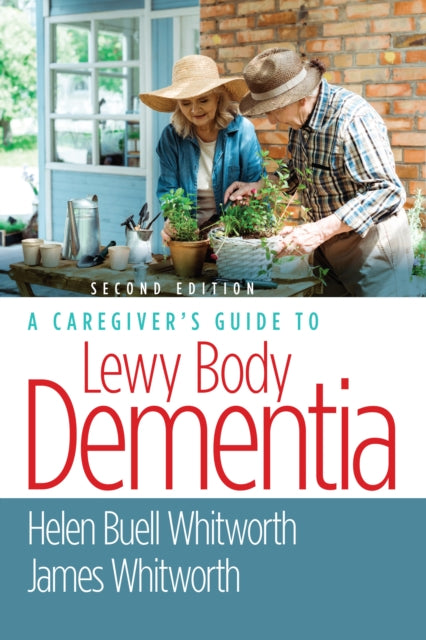 A Caregivers Guide to Lewy Body Dementia