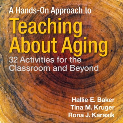 A HandsOn Approach to Teaching About Aging 32