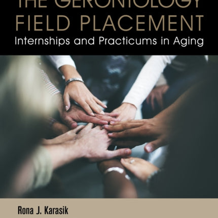 The Gerontology Field Placement