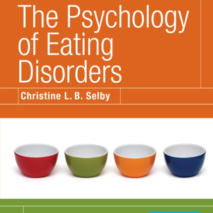 The Psychology of Eating Disorders