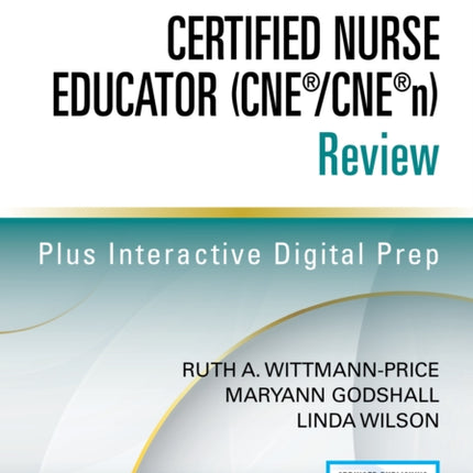 Certified Nurse Educator (CNE®/CNE®n) Review, Fourth Edition