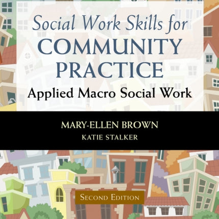 Social Work Skills for Community Practice