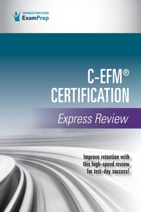 CEFM Certification Express Review