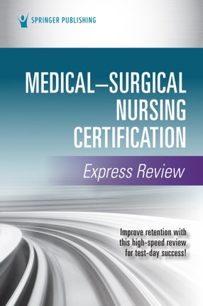 MedicalSurgical Nursing Certification Express