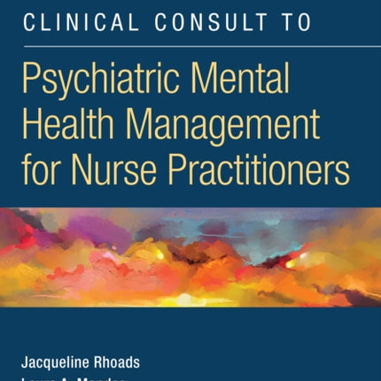 Clinical Consult to Psychiatric Mental Health