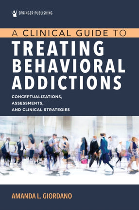 A Clinical Guide to Treating Behavioral