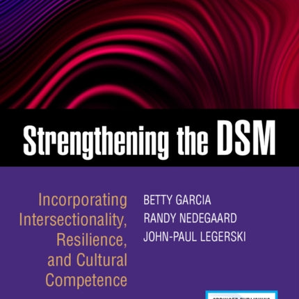 Strengthening the DSM Incorporating
