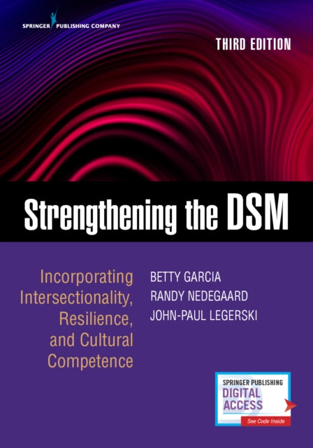 Strengthening the DSM Incorporating