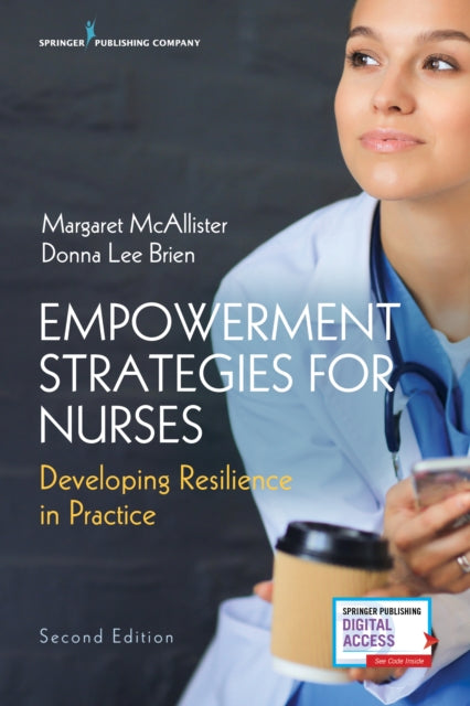 Empowerment Strategies for Nurses Second Edition