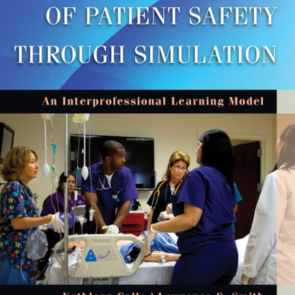 Building a Culture of Patient Safety Through