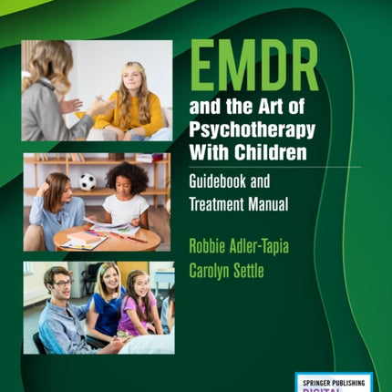 EMDR and the Art of Psychotherapy with Children