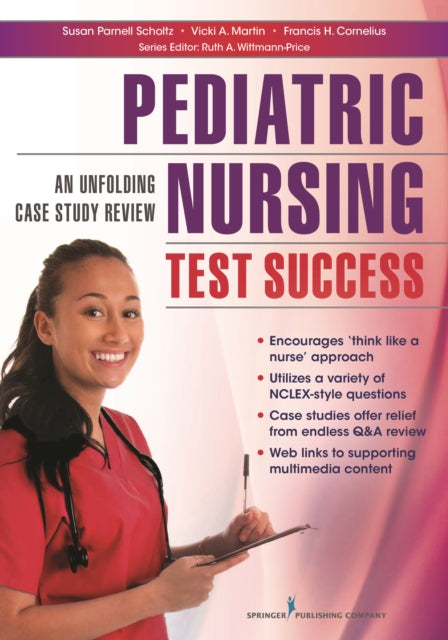 Pediatric Nursing Test Success An Unfolding Case