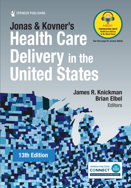 Jonas and Kovners Health Care Delivery in the